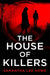 The House of Killers by Samantha Lee Howe