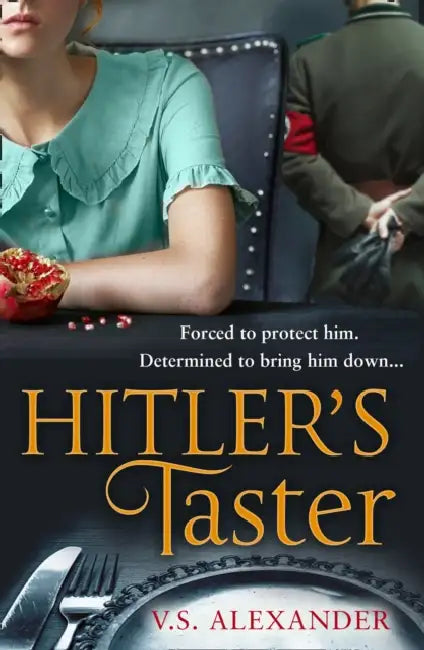 Hitler’s Taster by Helen Boyce