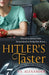 Hitler’s Taster by Helen Boyce