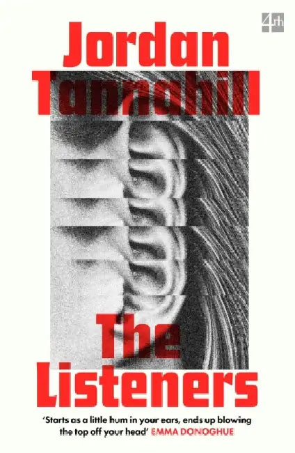 The Listeners by Jordan Tannahill