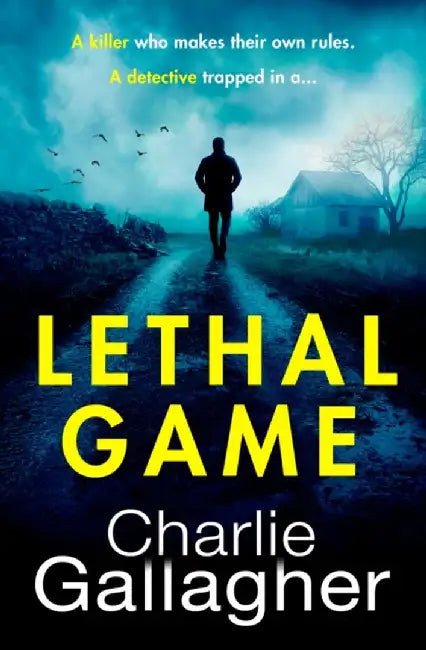 Lethal Game by Charlie Gallagher