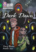 Dark Dawn: Band 05/Green by Danny Pearson