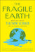 The Fragile Earth