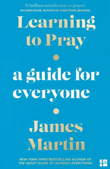 Learning to Pray by James Martin