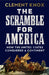 The Scramble for America: How the United States Conquered a Continent by Clement Knox
