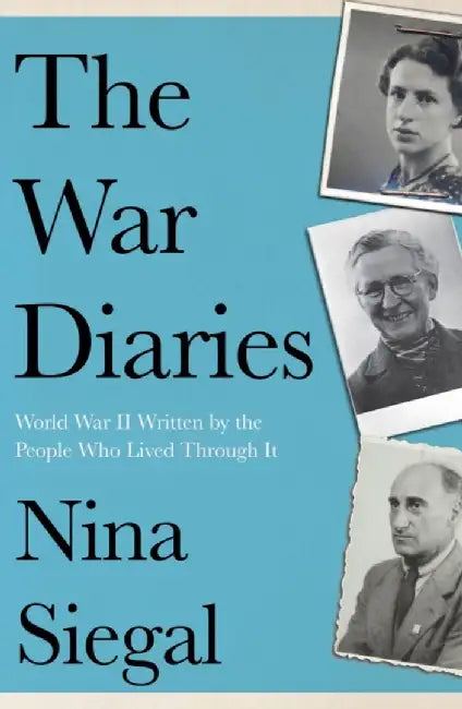 The War Diaries by Nina Siegal
