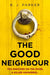 The Good Neighbour by R. J. Parker