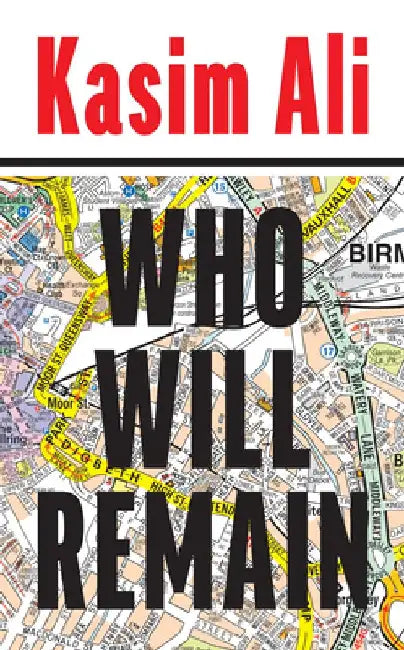 Who Will Remain by Kasim Ali