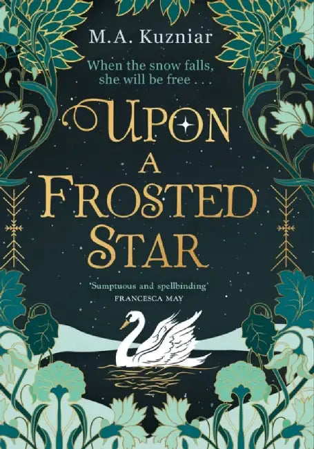 Upon a Frosted Star by M. a. Kuzniar