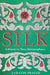 Silk by Aarathi Prasad