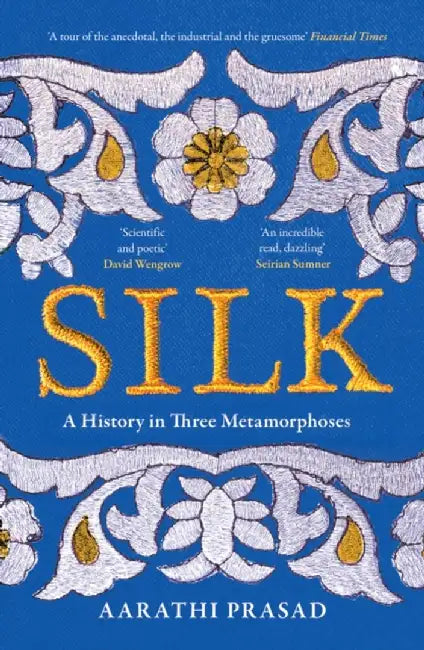 Silk by Aarathi Prasad