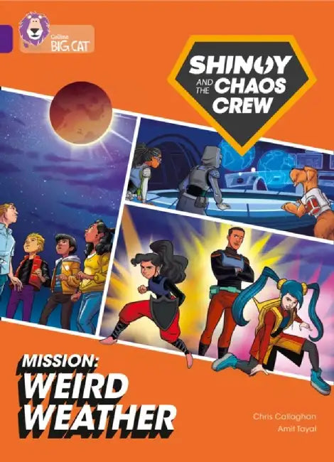 Shinoy and the Chaos Crew Mission: Weird Weather by Chris Callaghan
