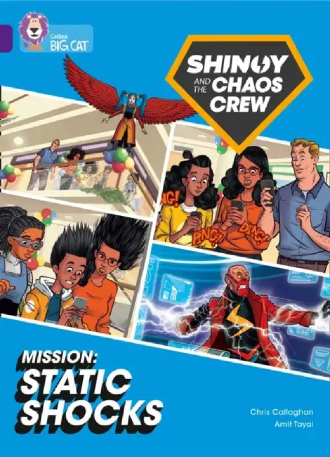 Shinoy and the Chaos Crew Mission: Static Shocks by Chris Callaghan