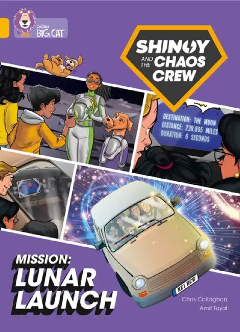Shinoy and the Chaos Crew Mission: Lunar Launch by Chris Callaghan