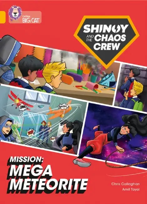 Shinoy and the Chaos Crew Mission: Mega Meteorite by Chris Callaghan