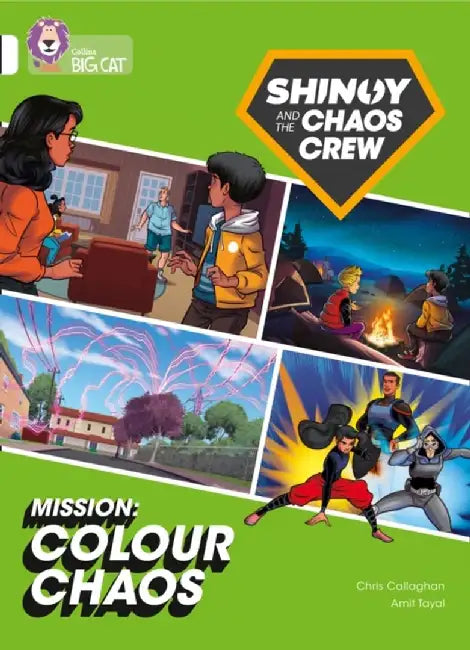 Shinoy and the Chaos Crew Mission: Colour Chaos by Chris Callaghan