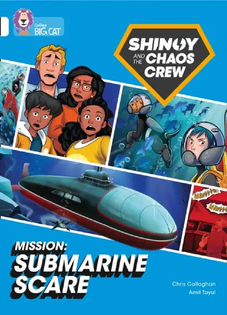 Shinoy and the Chaos Crew Mission: Submarine Scare by Chris Callaghan