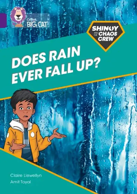 Shinoy and the Chaos Crew: Does rain ever fall up? by Claire Llewellyn