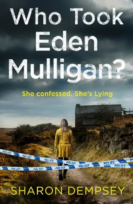 Who Took Eden Mulligan? by Sharon Dempsey