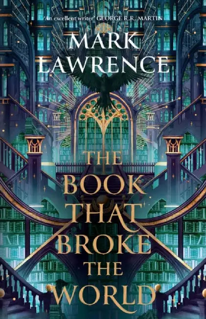 The Book That Broke the World by Mark Lawrence