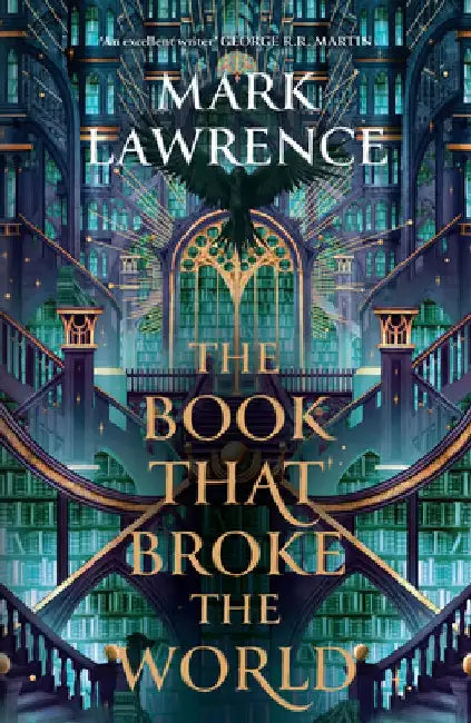 The Book That Broke the World by Mark Lawrence
