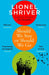 Should We Stay or Should We Go by Lionel Shriver