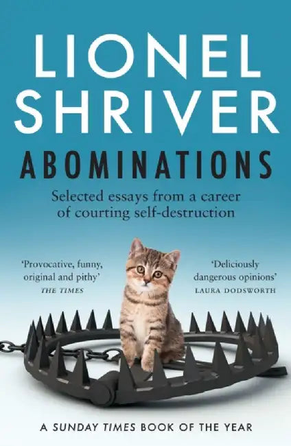 Abominations by Lionel Shriver