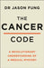 The Cancer Code by Books by Boxer