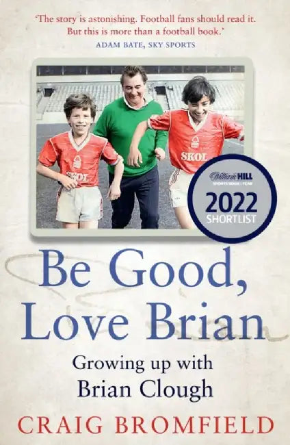 Be Good, Love Brian by Craig Bromfield