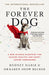 The Forever Dog by Rodney Habib