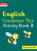 Collins International English Foundation Plus Activity Book B by Fiona Macgregor