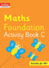 Collins International Foundation - Collins International Maths Foundation Activity Book C by Peter Clarke
