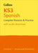 Collins Ks3 Revision - Ks3 Spanish All-In-One Complete Revision and Practice: Ideal for Years 7, 8 and 9 by Collins Collins Ks3