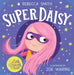 SuperDaisy by Rebecca Smith