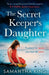 The Secret Keeper’s Daughter by Samantha King