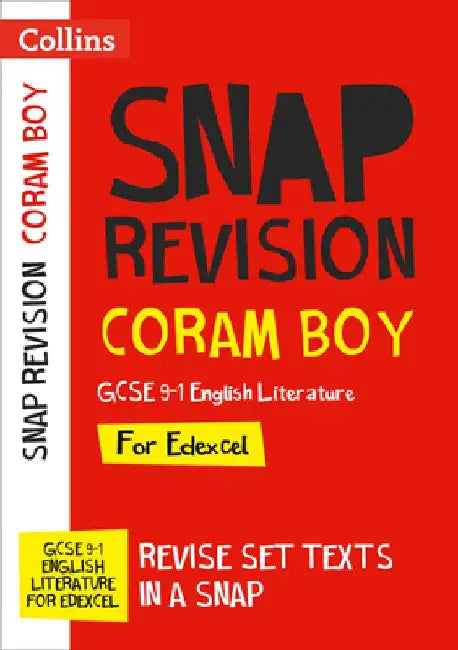 Collins GCSE Grade 9-1 Snap Revision - Coram Boy Edexcel GCSE 9-1 English Literature Text Guide: Ideal for Home Learning, 2022 and 2023 Exams by Collins Gcse