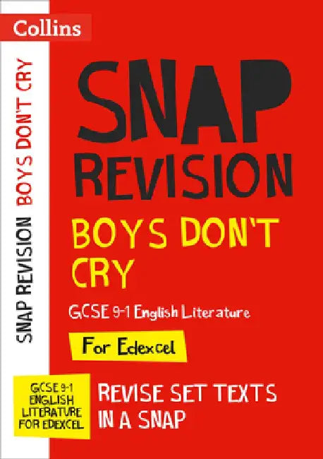 Collins GCSE Grade 9-1 Snap Revision - Boys Don't Cry Edexcel GCSE 9-1 English Literature Text Guide: Ideal for Home Learning, 2022 and 2023 Exams by Collins Gcse