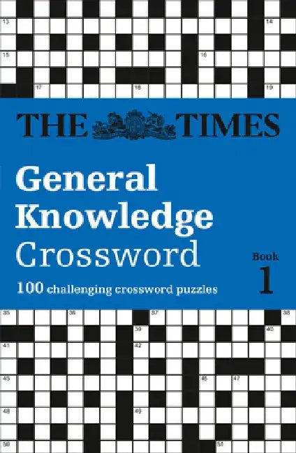 The Times Crosswords - The Times General Knowledge Crossword Book 1: 80 General Knowledge Crossword Puzzles by The Times Mind Games
