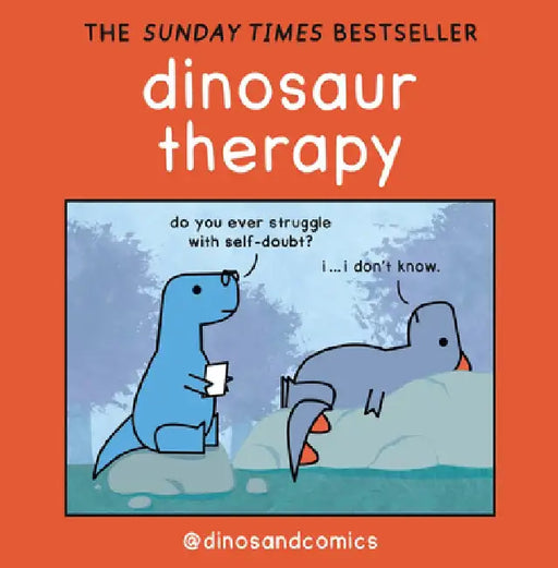 Dinosaur Therapy by James Stewart