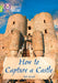 How to Capture a Castle by Rob Alcraft