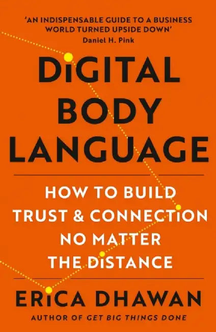 Digital Body Language by Erica Dhawan