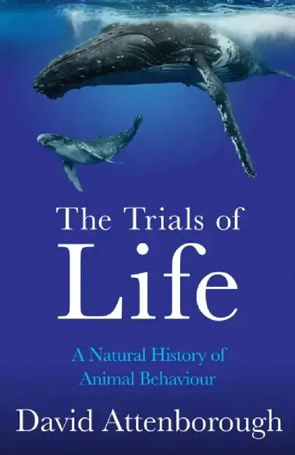 The Trials of Life by Richard Vaughan