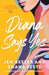Diana Says Yes by Jen Besser