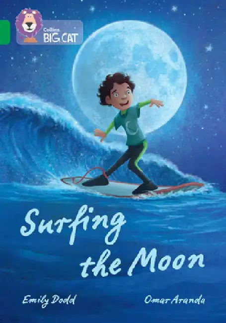 Collins Big Cat - Surfing the Moon: Band 15/Emerald by Emily Dodd