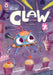 Collins Big Cat - Claw: Band 12/Copper by Susan Gates