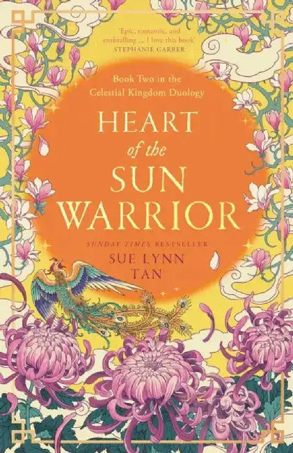 The Heart of the Sun Warrior by Sue Lynn Tan