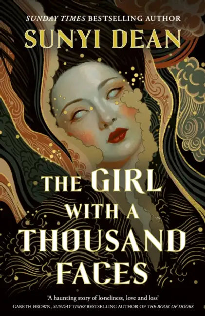 The Girl with a Thousand Faces by Sunyi Dean