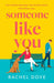 Someone Like You by Rachel Dove