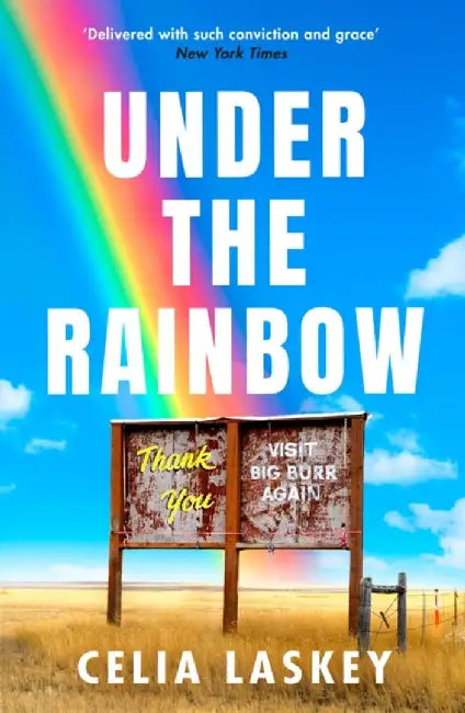 Under the Rainbow by Celia Laskey