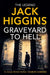 Graveyard to Hell by Jack Higgins